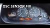 Bmw Dsc Light Fix Try This Before Buying New Pressure Sensor